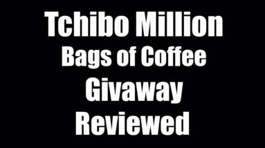 Coffee Review - Tchibo Million Bags of Coffee Giveaway - Reviewed