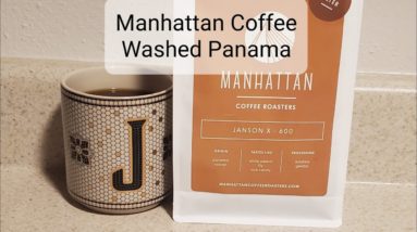 Manhattan Coffee Roasters Review (Rotterdam, Netherlands)- Washed Panama Janson X 600 Geisha