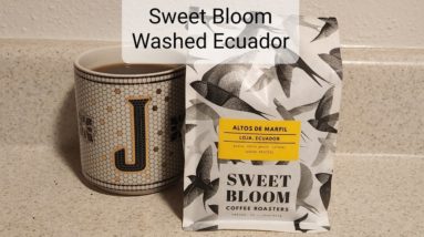 Sweet Bloom Coffee Review (Lakewood, CO)- Washed Ecuador Altos De Marfil