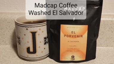 Madcap Coffee Review (Grand Rapids, MI)- Washed El Salvador El Porvenir