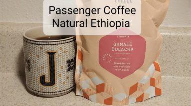 Passenger Coffee Review (Lancaster, PA)- Natural Ethiopia Ganale Dulacha