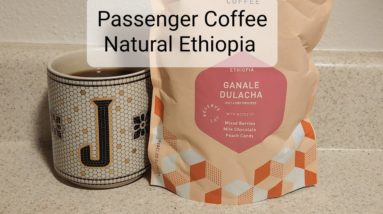 Passenger Coffee Review (Lancaster, PA)- Natural Ethiopia Ganale Dulacha