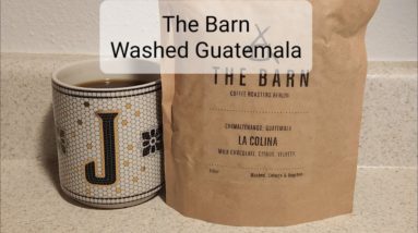 The Barn Coffee Review (Berlin, Germany)- Washed Guatemala La Colina