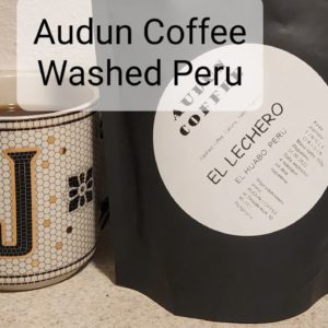 Audun Coffee Review (Bydgoszcz, Poland)- Washed Peru El Lechero
