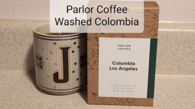 Parlor Coffee Review (Brooklyn, New York)- Washed Colombia Los Angeles