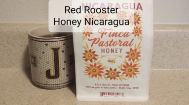 Red Rooster Coffee Review (Floyd, Virginia)- Honey Nicaragua Finca Pastoral