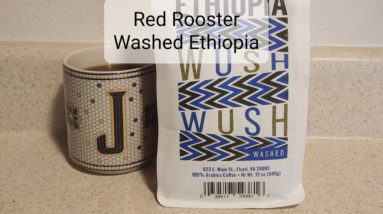 Red Rooster Coffee Review (Floyd, Virginia)- Washed Ethiopia Wush Wush