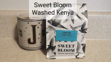 Sweet Bloom Coffee Review (Lakewood, Colorado)- Washed Kenya Karatina