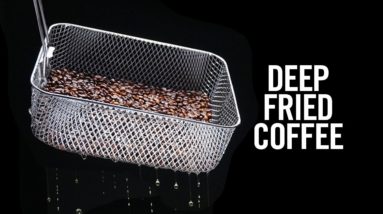 Deep Fried Coffee: A Horrifying Discovery