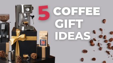 5 Coffee Gift Ideas for The WANNABE Barista