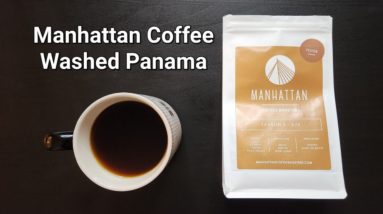 Manhattan Coffee Roasters Review (Rotterdam, Netherlands)- Washed Panama Janson X 928 Geisha