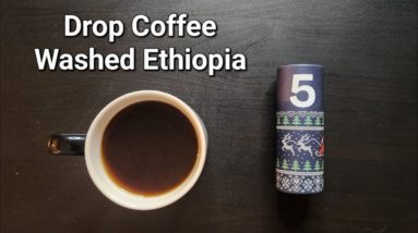 Advent Calendar Day 5: Drop Coffee Roasters (Stockholm, Sweden)- Washed Ethiopia Hunkute