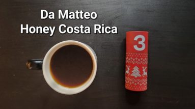 Advent Calendar Day 3: Da Matteo (Gothenburg, Sweden)- Red Honey Costa Rica Luis Anastasio Castro