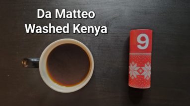 Advent Calendar Day 9: Da Matteo (Gothenburg, Sweden)- Washed Kenya Gakuyuini AA