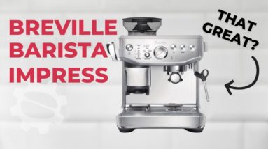 The Breville Barista Impress Espresso Machine, THAT GREAT??