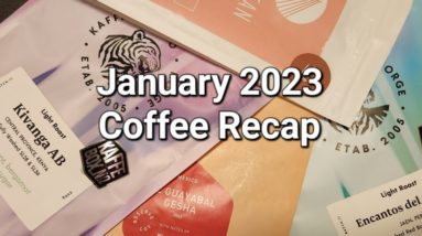 January 2023 Coffee Recap