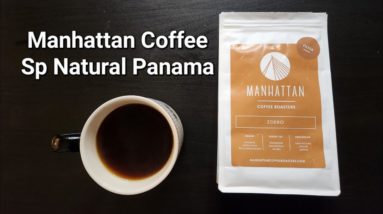 Manhattan Coffee Roasters Review (Rotterdam, Netherlands)- SP Natural Panama Zorro