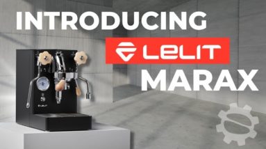 INTRODUCING: The NEW Lelit MaraX 2023 Espresso Machine