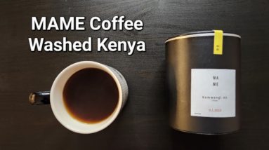 MAME Coffee Review (Zurich, Switzerland)- Washed Kenya Kamwangi AA