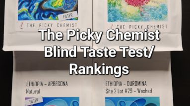 Blind Taste Test/Rankings ft. The Picky Chemist Roastery