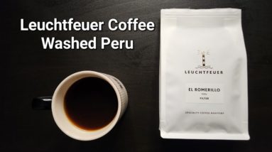 Leuchtfeuer Coffee Review (Wedel, Germany)- Washed Peru El Romerillo