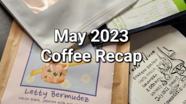 May 2023 Coffee Recap