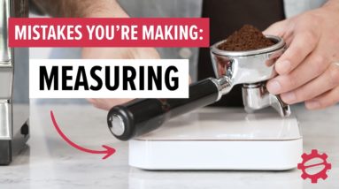 Common Mistakes with Measuring Coffee for Espresso