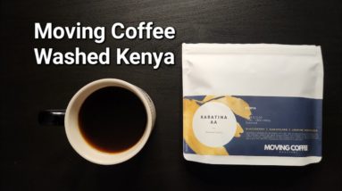 Moving Coffee Roastery Review (Vancouver, BC)- Washed Kenya Karatina AA