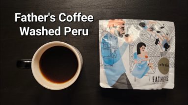 Fathers Coffee Roastery Review (Ostrava, Czech Republic)- Washed Peru Efrain