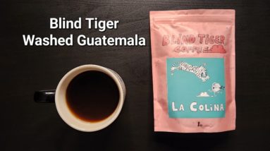 Blind Tiger Coffee Review (Old Town, ME)- Washed Guatemala La Colina