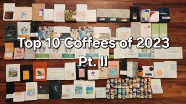 Top 10 Coffees of 2023 Pt. II (5-1)