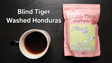 Blind Tiger Coffee Review (Old Town, ME)- Washed Honduras Genaro Hernandez