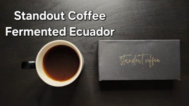 Standout Coffee Review (Stockholm, Sweden)- Double Fermented Washed Ecuador Saint Gertrudis