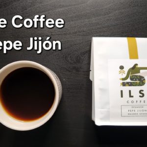 Ilse Coffee Review (North Canaan, CT)- Washed Ecuador Pepe Jijon