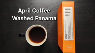 April Coffee Roasters Review (Copenhagen, Denmark)- Washed Panama Hacienda La Esmeralda Catuai