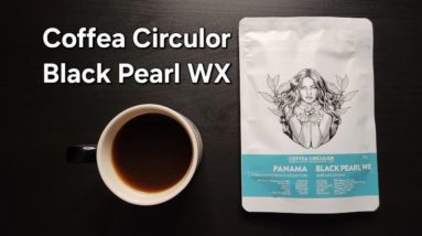 Coffea Circulor Coffee Review (Gothenburg, Sweden)- Washed Panama Black Pearl WX