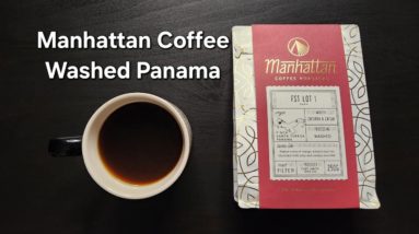 Manhattan Coffee Roasters Review (Rotterdam, Netherlands)- Washed Panama FST Lot 1