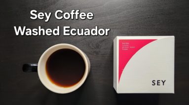 Sey Coffee Review (Brooklyn, New York)- Washed Ecuador Juan Pena