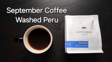 September Coffee Company Review (Ottawa, Ontario)- Washed Colombia Percy Pintado