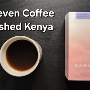Sweven Coffee Review (Bristol, England)- Washed Kenya Gicherori