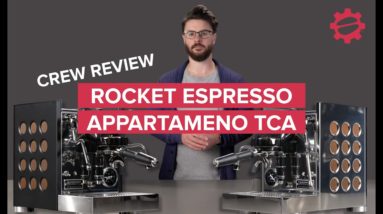 NEW Rocket Espresso Appartamento TCA - Crew Review #espressomachine #rocketespresso