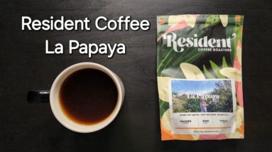 Resident Coffee Roasters Review (Gainesville, Florida)- Washed Ecuador La Papaya