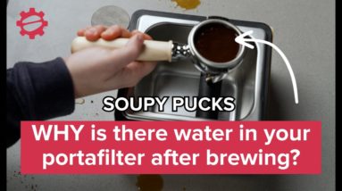 WHY is there water in my portafilter after brewing?! Soupy espresso pucks - why and how to fix it!