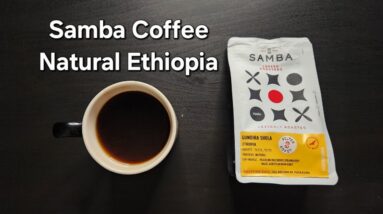 Samba Coffee Roasters Review (Ano Liosia, Greece)- Natural Ethiopia Gundira Shola