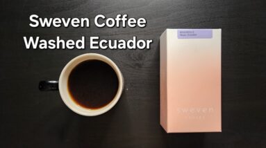 Sweven Coffee Review (Bristol, England)- Washed Ecuador Majorelle
