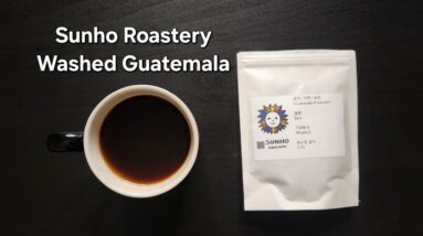 Sunho Roastery Review (Seoul, South Korea)- Washed Guatemala El Socorro Java