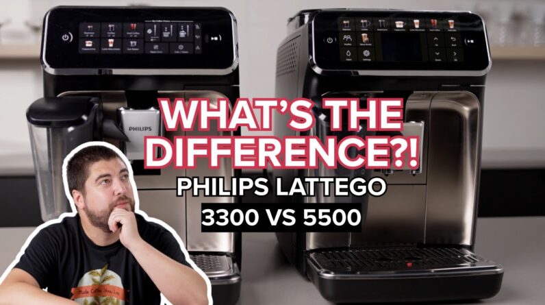 Comparing the Philips LatteGo Superautomatic Espresso Machines (3300 vs 5500)