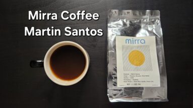 Mirra Coffee Review (Kingston, New York)- Washed Panama Martin Santos