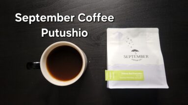 September Coffee Co. Review (Ottawa, Ontario)- Washed Ecuador Fincas Del Putushio (Extra-Light)