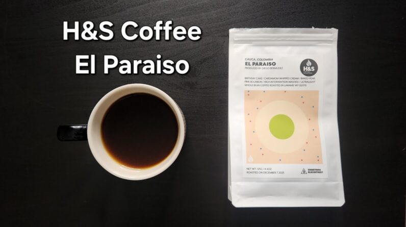 H&S Coffee Roasters Review (Laramie, Wyoming)- High Intervention Washed El Paraiso